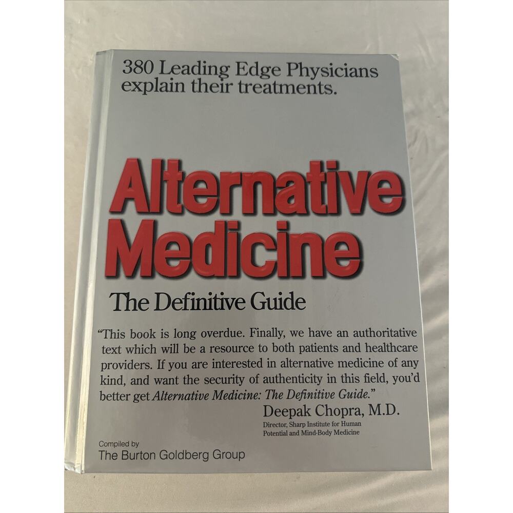 Alternative Medicine : The Definitive Guide by Burton Goldberg (1994, Hardcover)